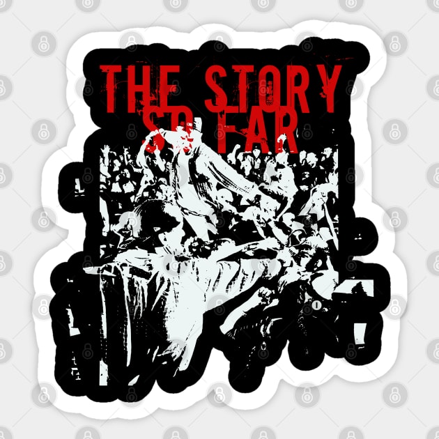 the story so far get it on Sticker by brdk visual